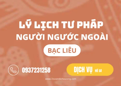 Dịch vụ hỗ trợ làm Lý lịch tư pháp tại Bạc Liêu