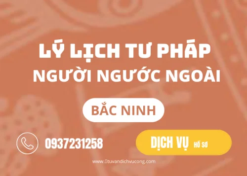 Dịch vụ hỗ trợ làm Lý lịch tư pháp tại Bắc Ninh