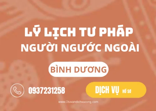 Dịch vụ hỗ trợ làm Lý lịch tư pháp tại Bình Dương