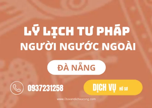 Dịch vụ hỗ trợ làm Lý lịch tư pháp tại Đà Nẵng