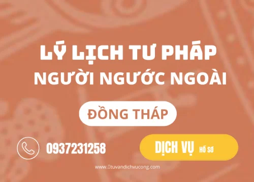 Dịch vụ hỗ trợ làm Lý lịch tư pháp tại Đồng Tháp